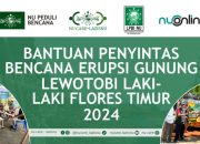 NU Peduli Salurkan Bantuan Sembako kepada Pengungsi Erupsi Lewotobi